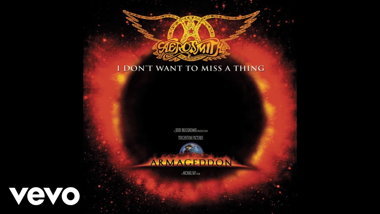 Aerosmith I Dont Want to Miss a Thing